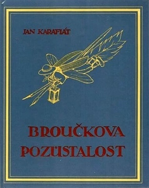 Broučkova pozůstalost - Jan Karafiát