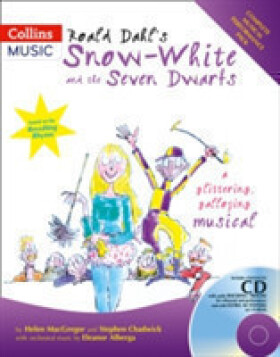 Roald Dahl's Snow White and the Seven Dwarfs - Roald Dahl