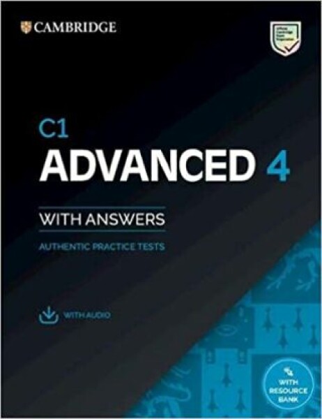 C1 Advanced 4 Student´s Book with Answers with Audio with Resource Bank : Authentic Practice Tests - kolektiv autorů