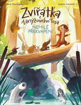 Zvířátka z Lanýžového lesa - Nemilé překvapení