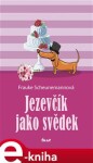 Jezevčík jako svědek - Frauke Scheunemannová