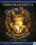 Terry Pratchett's Musicals - The Amazing Maurice and his Education Rodents - Terry Pratchett