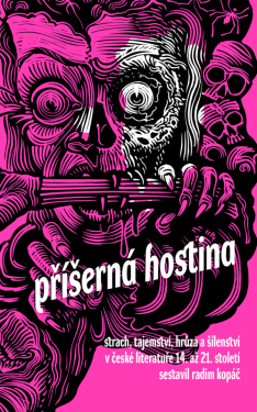 Příšerná hostina (poškozené) - Radim Kopáč