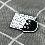 Pinarna.cz Černá kočka- I’m not lazy, just in energy saving mode / Nejsem líný/á, jen jsem v úsporném režimu