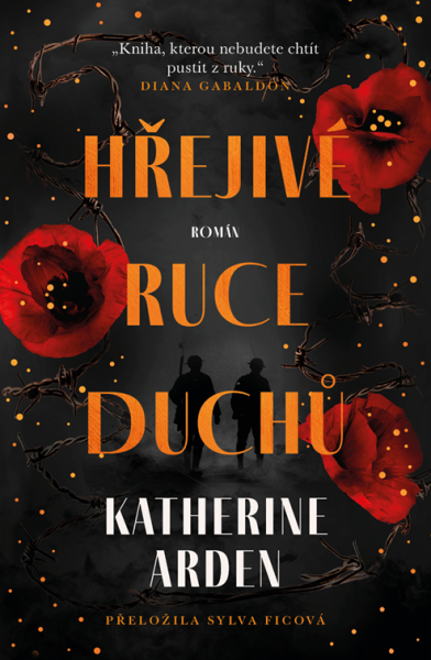 Hřejivé ruce duchů - Katherine Arden