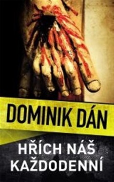 Hřích náš každodenní Dominik Dán