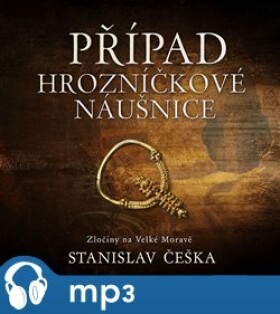 Případ hrozníčkové náušnice Stanislav Češka