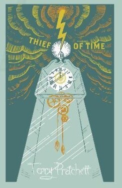 Thief Of Time: (Discworld Novel 26), vydání Terry Pratchett