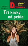 Tři kroky od pekla - Veronika Černucká