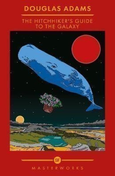 The Hitchhiker´s Guide To The Galaxy - Douglas Adams