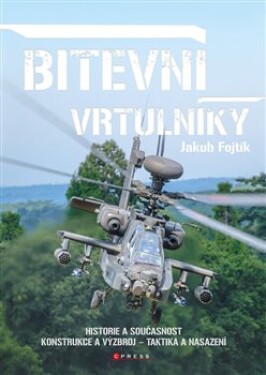 Bitevní vrtulníky Jakub Fojtík