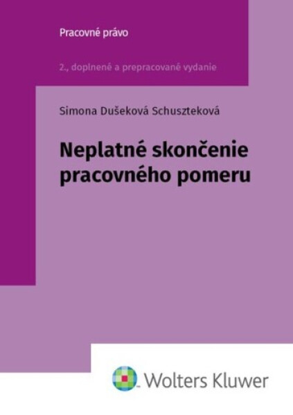 Neplatné skončenie pracovného pomeru - Simona Dušeková Schuszteková