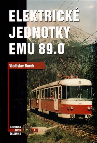 Elektrické jednotky Emu 89.0 - Vladislav Borek
