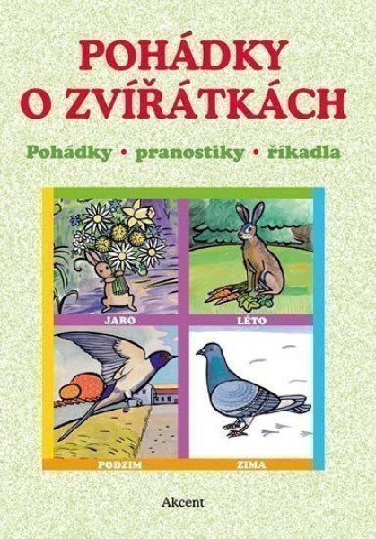 Pohádky zvířátkách Pohádky pranostiky, říkadla Bohumil Matějovský