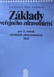 Základy veřejného zdravotnictví pro 2. ročník středních zdravotnických škol - Eva Pýchová