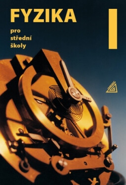 Fyzika pro střední školy, 1. díl + ED, 8. vydání - Oldřich Lepil