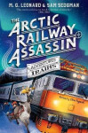 The Arctic Railway Assassin - -