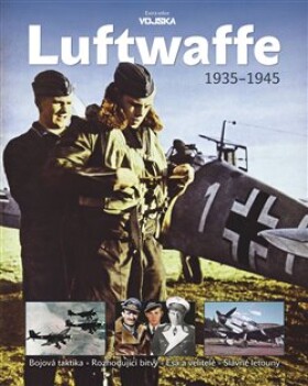 Luftwaffe 1935–1945 Marek Brzkovský