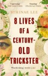 Lives of Century-Old Trickster