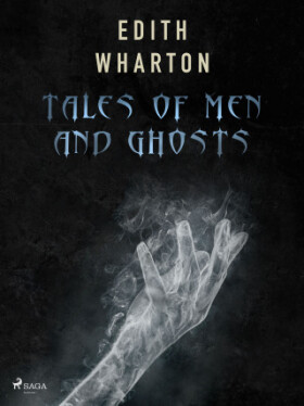 Tales of Men and Ghosts - Edith Whartonová - e-kniha