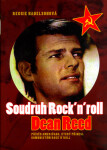 Soudruh Rock'n'Roll - Dean Reed (poškozená) - Reggie Nadelsonová
