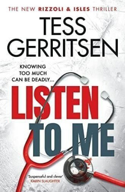 Listen To Me, 1. vydání - Tess Gerritsen