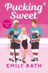 Pucking Sweet Emily Rath