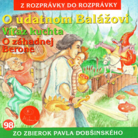 O udatnom Balážovi - Alžběta Kristeľová - audiokniha