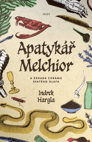 Apatykář Melchior a záhada chrámu svatého Olafa - Indrek Hargla