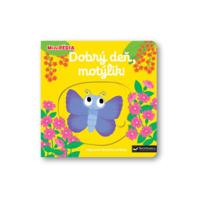 Dobrý deň, motýlik!