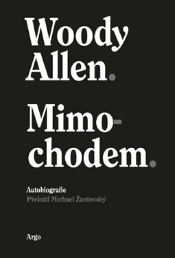 Mimochodem - Woody Allen
