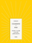 Pán - Úvahy o osobě a životě Ježíše Krista - Romano Guardini