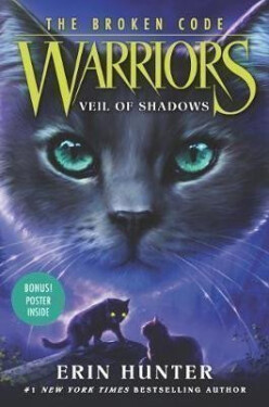 Warriors: The Broken Code #3: Veil of Shadows - Erin Hunter