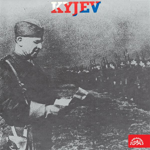 Kyjev. Vzpomínky příslušníků 1. čs. samostatné brigády - Jiří Šrámek