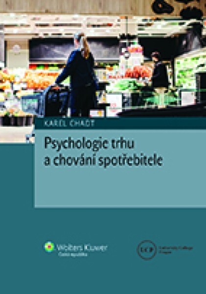 Psychologie trhu chování spotřebitele