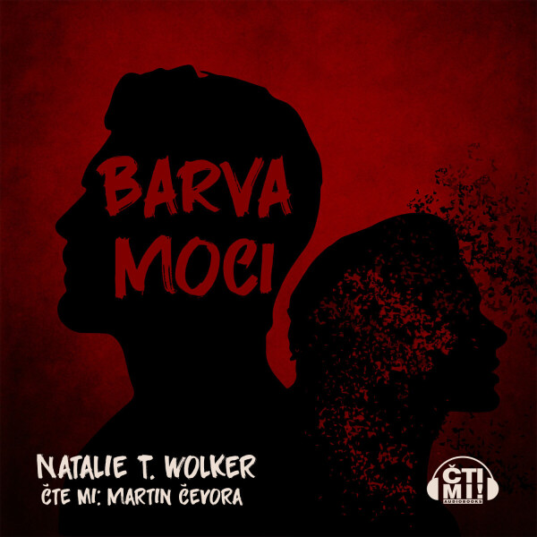 Barva moci - Natalie T. Wolker - audiokniha
