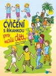 Cvičení s říkankou pro malé děti - Miroslav Růžek, Helena Vévodová - e-kniha
