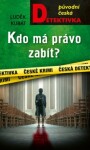 Kdo má právo zabít? - Luděk Kubát - e-kniha