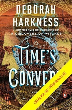 Čas čarodějnic 4: Syn času - Deborah Harkness