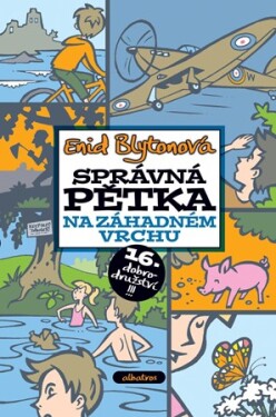 Správná pětka na záhadném vrchu | Enid Blytonová, Alena Peisertová