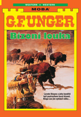 Bizoní louka - G.F. Unger