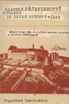 Kladské dějepisectví Polsku po druhé světové válce. Historická věda ve službách státní politiky národní ideologie Czechowicz