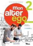 Alter Ego Mon 2 Livre de l´élève + Parcours digital - Himber, Celine