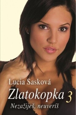 Zlatokopka 3 (e-kniha) - Lucia Sasková