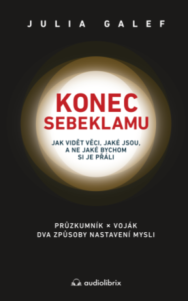 Konec sebeklamu - Galef Julia - e-kniha