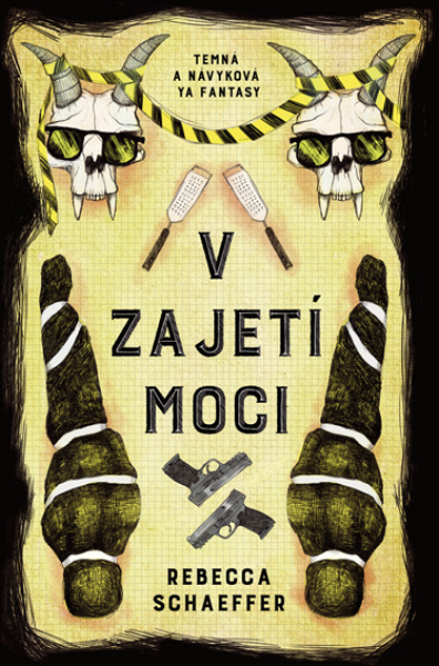 V zajetí moci - Rebecca Schaeffer