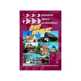 555 památek lidové architektury České republiky - Vladimír Soukup