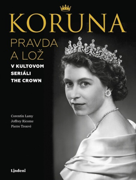 Koruna Pravda a lož - Corentin Lamy, Joffrey Ricome, Pierre Trouvé