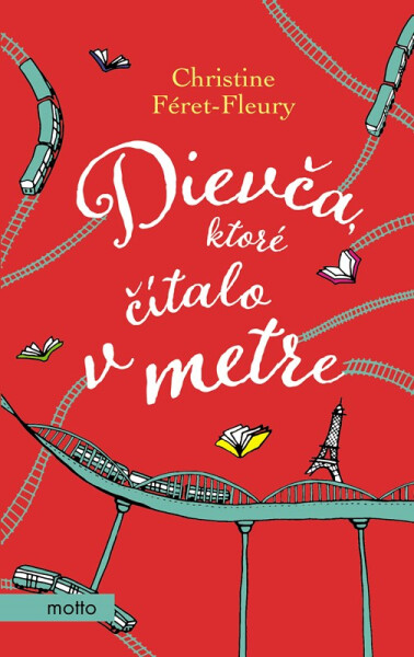 Dievča, ktoré čítalo v metre - Christine Féret-Fleury