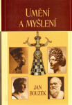 Umění a myšlení - Jan Bouzek